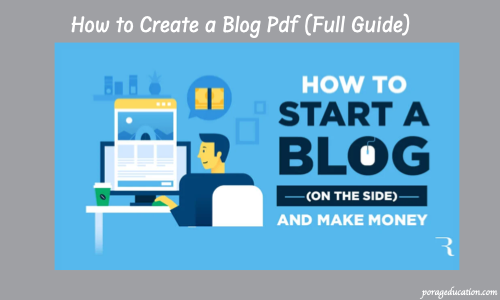 How to Create a Blog Pdf Full Guide
