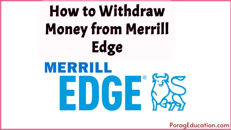 How to Withdraw Money from Merrill Edge